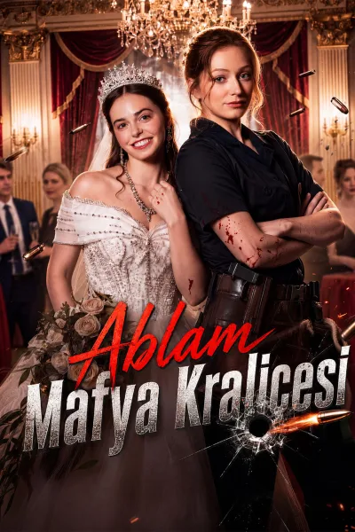 Ablam Mafya Kraliçesi izle