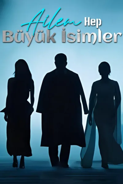 Ailem Hep Büyük İsimler izle