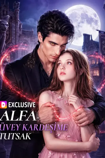 Alfa Üvey Kardeşime Tutsak poster