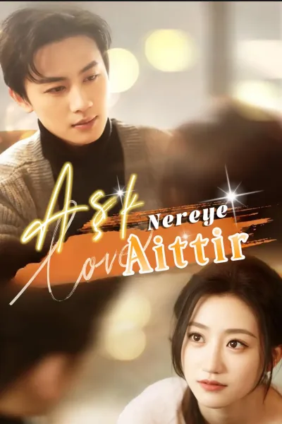 Aşk Nereye Aittir poster