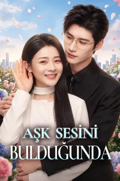 Aşk Sesini Bulduğunda poster