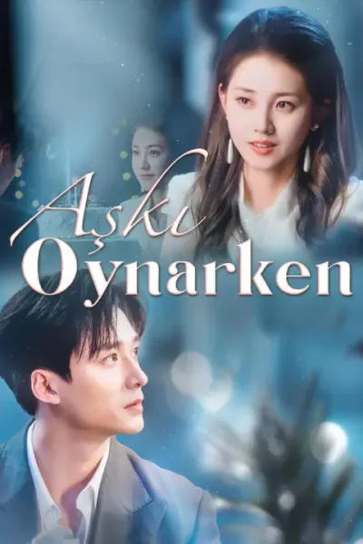 Aşkı Oynarken poster