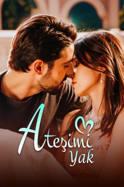 Ateşimi Yak(Dublajlı) poster