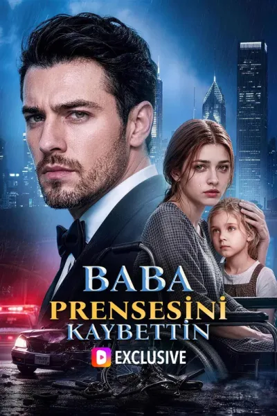Baba, Prensesi̇ni̇ Kaybetti̇n poster