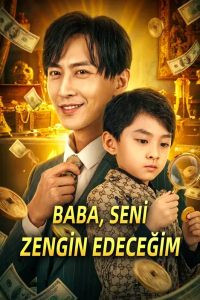 Baba, Seni̇ Zengi̇n Edeceği̇m poster