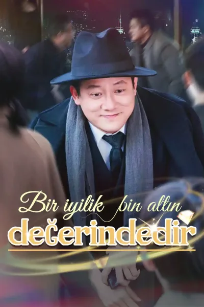 Bir iyilik bin altın değerindedir poster