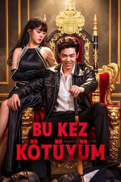 Bu Kez Kötüyüm(Dublajlı) poster
