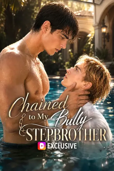 Chained to My Bully Stepbrother poster
