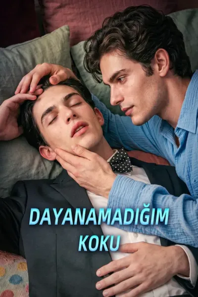 Dayanamadiğim Koku poster