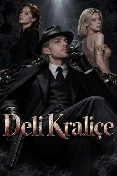 Deli Kraliçe poster