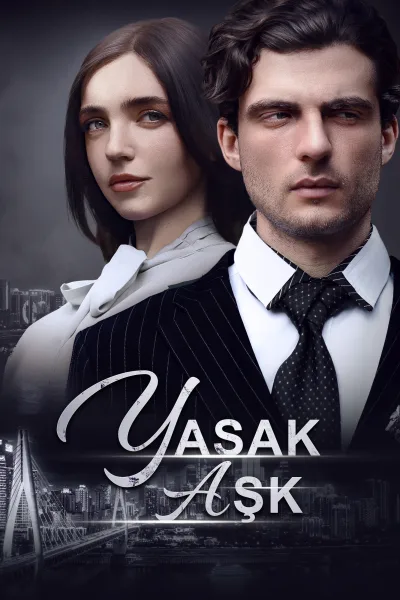 (Dublajlı) Yasak Aşk poster