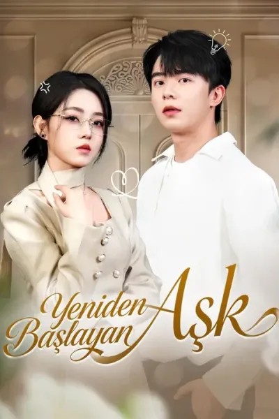 (Dublajlı) Yeniden Başlayan Aşk poster