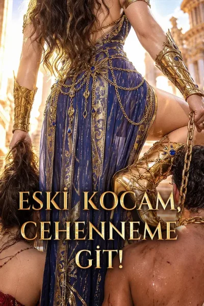 Eski̇ Kocam, Cehenneme Gi̇t! poster