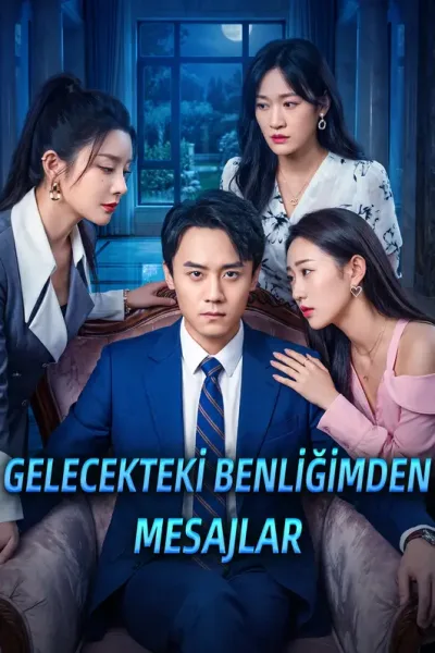 Gelecekteki̇ Benli̇ği̇mden Mesajlar poster