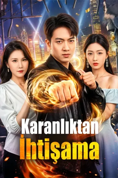 Karanlıktan İhtişama(Dublajlı) poster