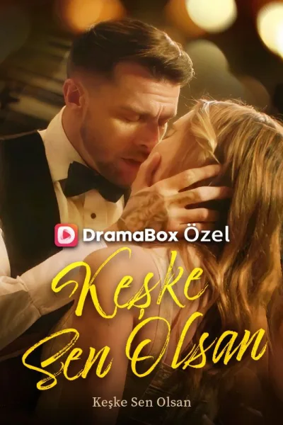 Keşke Sen Olsan poster