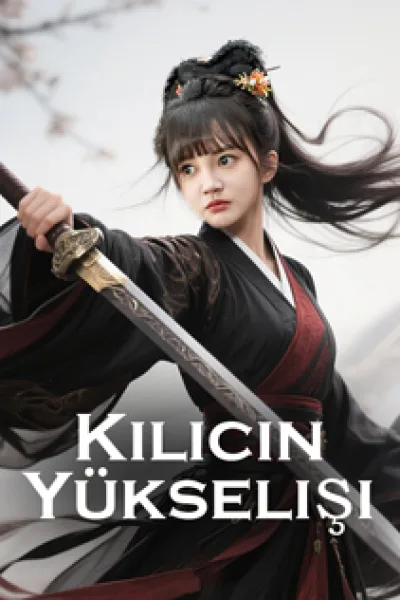 Kılıcın Yükselişi poster