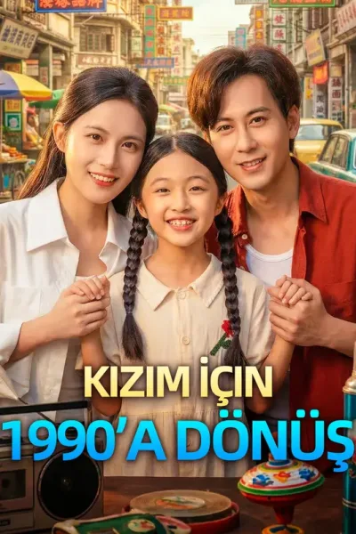 Kızım İçin 1990’a Dönüş poster