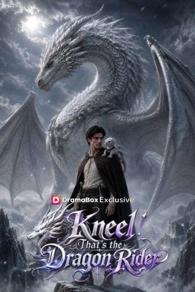 Kneel! That's the Dragon Rider poster