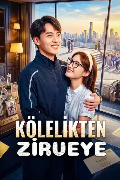 Köleli̇kten Zi̇rveye poster