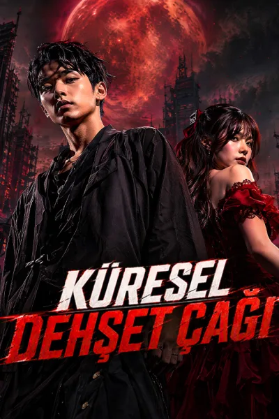 Küresel Dehşet Çağı poster
