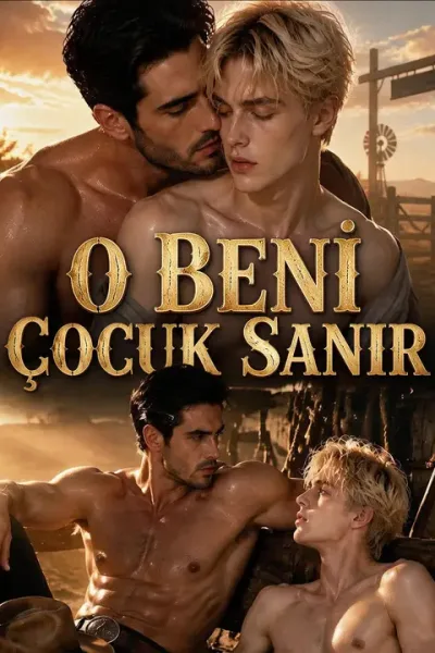 O Beni Çocuk Sanır poster