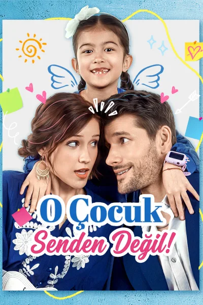 O Çocuk Senden Değil! izle