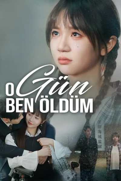 O Gün Ben Öldüm poster