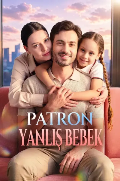 Patron,Yanliş Bebek poster