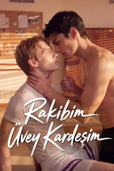 Rakibim Üvey Kardeşim poster