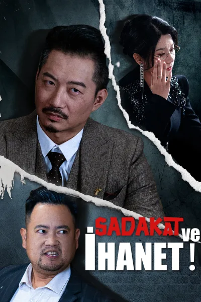 Sadakat ve İhanet！ poster