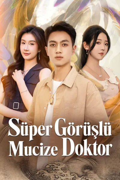 Süper Görüşlü Mucize Doktor poster