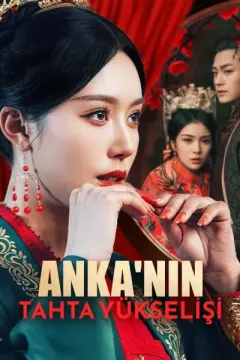Anka'nın Tahta Yükselişi izle