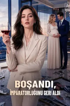 Boşandı, İmparatorluğunu Geri Aldı izle