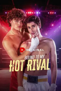 Bound To My Hot Rival izle
