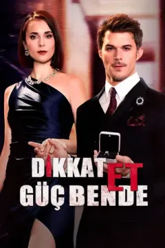 Dikkat Et, Güç Bende izle
