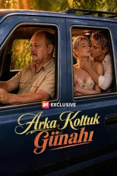 (Dublajlı) Arka Koltuk Günahı izle