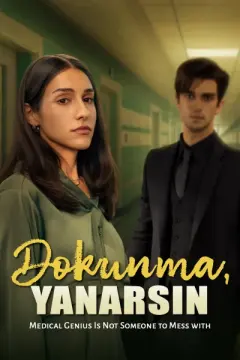 (Dublajlı) Dokunma, Yanarsın izle