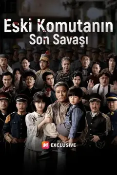 (Dublajlı) Eski Komutanın Son Savaşı izle