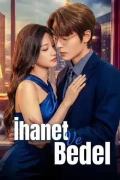 (Dublajlı) İhanet ve Bedel izle