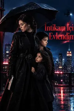 (Dublajlı) İntikam İçin Evlendim! izle