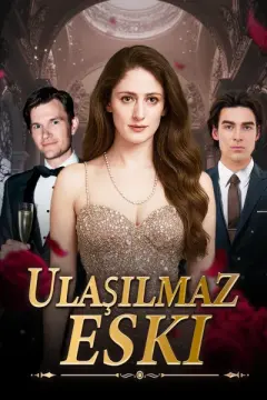 (Dublajlı) Ulaşılmaz Eski izle