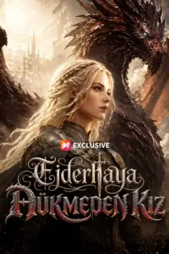 Ejderhaya Hükmeden Kız izle