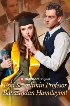 Eski Sevgilimin Profesör Babasından Hamileyim! izle