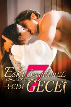 Eski Sevgilimle Yedi Gece izle