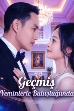 Geçmiş Yeminlerle Buluştuğunda izle