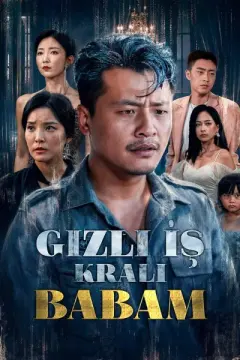 Gizli İş Kralı Babam izle