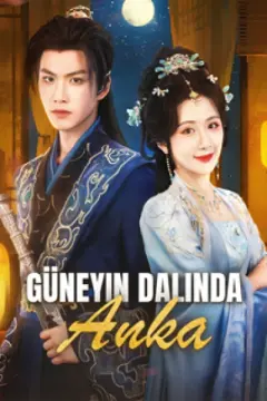 Güneyin Dalında Anka izle