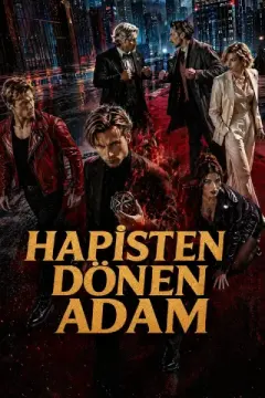 Hapisten Dönen Adam izle