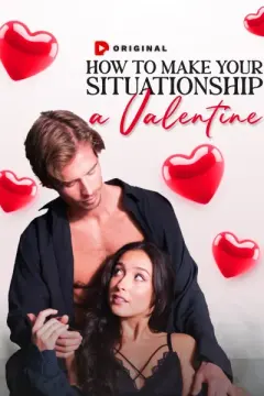 How To Make Your Situationship A Valentine izle